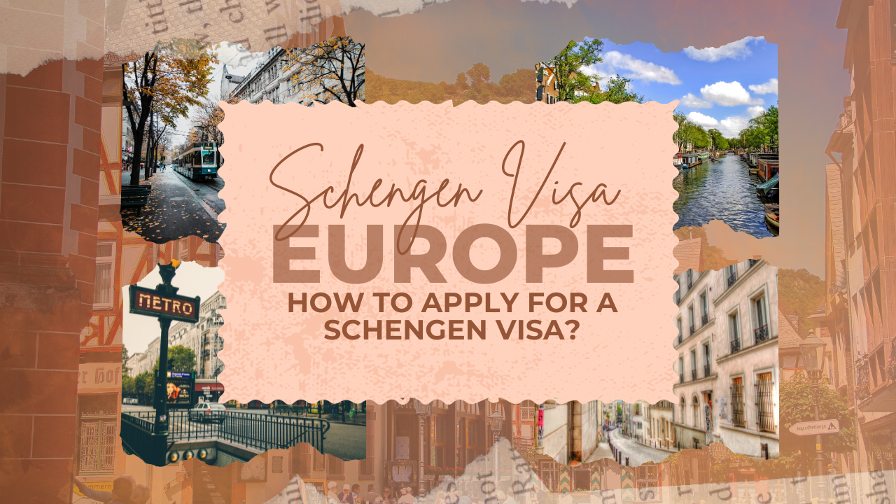 How to Apply for a Schengen Visa